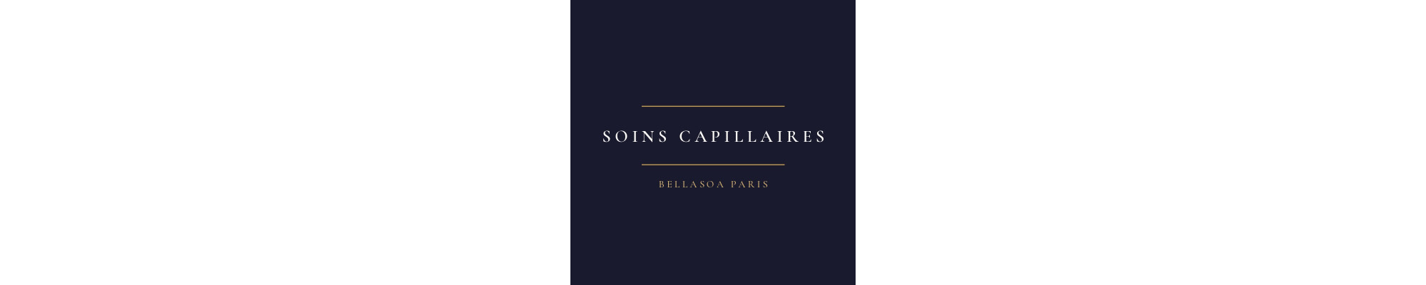 Soins capillaires — Cheveux — Bellasoa Paris