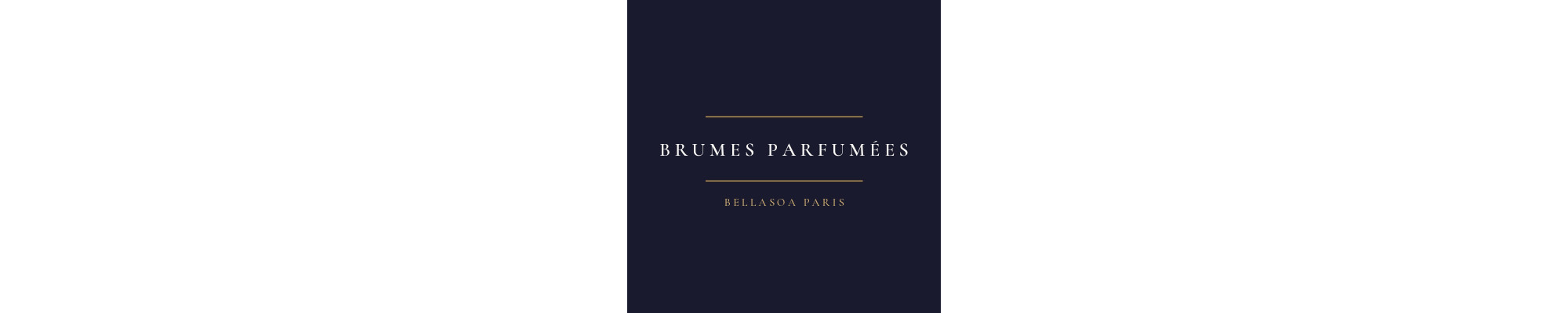 Brumes parfumées — Parfums — Bellasoa Paris